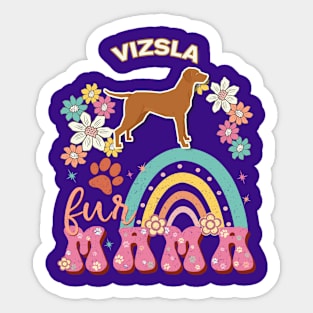 Vizsla Fur Mama, Vizsla For Dog Mom, Dog Mother, Dog Mama And Dog Owners Sticker